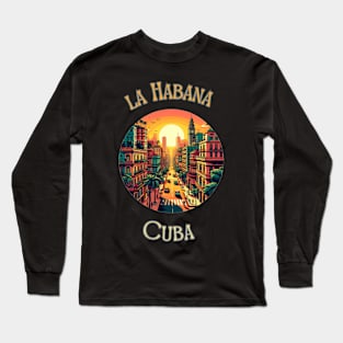 "Havana Hideaway: Vibrant Oasis in Retro Chic" - Retro Travel Cool Long Sleeve T-Shirt